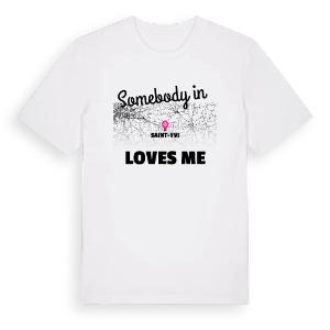 Någon i Saint-Yvi älskar mig t-shirt – ekologisk bomull t-shirt från Pinshirt