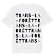 Trans-la-Forêt ordlek t-shirt
