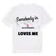 Någon i Bad Tatzmannsdorf älskar mig t-shirt