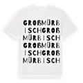 Großmürbisch ordlek t-shirt