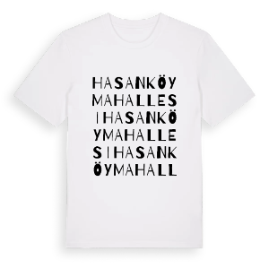 Hasanköy Mahallesi ordlek t-shirt – ekologisk bomull t-shirt från Pinshirt