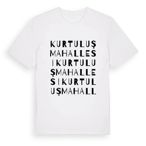 Kurtuluş Mahallesi ordlek t-shirt – ekologisk bomull t-shirt från Pinshirt