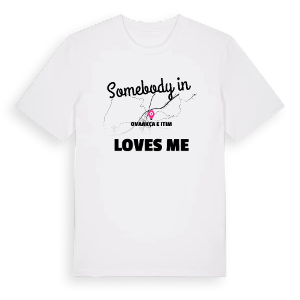 Någon i Ovaakça Eğitim älskar mig t-shirt – ekologisk bomull t-shirt från Pinshirt