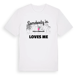 Någon i Panayır Mahallesi älskar mig t-shirt – ekologisk bomull t-shirt från Pinshirt
