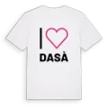 Jag älskar Dasà t-shirt stort tryck