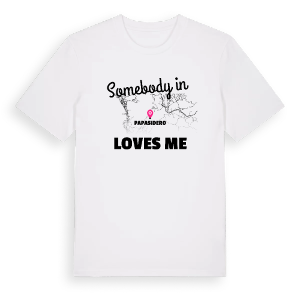 Någon i Papasidero älskar mig t-shirt – ekologisk bomull t-shirt från Pinshirt