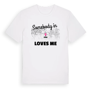 Någon i Cesa älskar mig t-shirt – ekologisk bomull t-shirt från Pinshirt