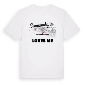 Någon i San Cipriano d'Aversa älskar mig t-shirt – ekologisk bomull t-shirt från Pinshirt