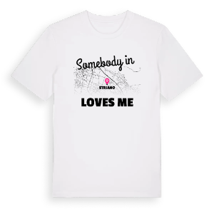 Någon i Striano älskar mig t-shirt – ekologisk bomull t-shirt från Pinshirt