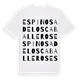 Espinosa de los Caballeros ordlek t-shirt