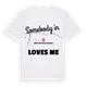 Någon i Santa Cruz de la Salceda älskar mig t-shirt