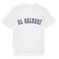 el Calderí college t-shirt