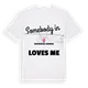 Någon i Residencial Verneda älskar mig t-shirt