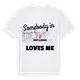 Någon i Sant Llorenç älskar mig t-shirt