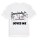 Någon i Santa Perpètua de Mogoda älskar mig t-shirt