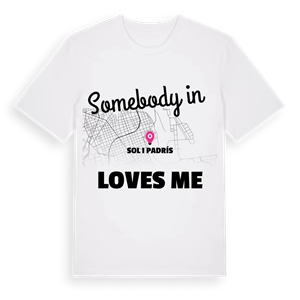 Någon i Sol i Padrís älskar mig t-shirt – ekologisk bomull t-shirt från Pinshirt