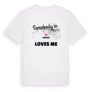 Någon i Bouzais älskar mig t-shirt – ekologisk bomull t-shirt från Pinshirt