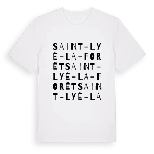 Saint-Lyé-la-Forêt ordlek t-shirt – ekologisk bomull t-shirt från Pinshirt