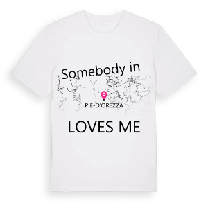 Någon i Pie-d'Orezza älskar mig t-shirt – ekologisk bomull t-shirt från Pinshirt