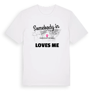 Någon i Michaelston-le-Pit and Leckwith älskar mig t-shirt – ekologisk bomull t-shirt från Pinshirt