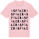 Pink Cotton t-shirt med Aspåker ordlek t-shirt