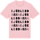 Pink Cotton t-shirt med Björkbodarna ordlek t-shirt