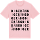 Pink Cotton t-shirt med Digeräng ordlek t-shirt