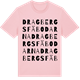 Pink Cotton t-shirt med Dragbergsfäbodarna ordlek t-shirt
