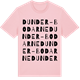 Pink Cotton t-shirt med Dunder-Bodarne ordlek t-shirt