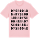 Pink Cotton t-shirt med Dysbodarna ordlek t-shirt