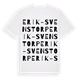 Erik-Svens torp ordlek t-shirt