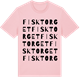 Pink Cotton t-shirt med Fisktorget ordlek t-shirt