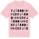 Pink Cotton t-shirt med Fjärddammen ordlek t-shirt