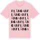 Pink Cotton t-shirt med Flängan ordlek t-shirt