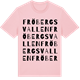 Pink Cotton t-shirt med Fröbergsvallen ordlek t-shirt
