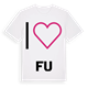 White t-shirt med Jag älskar Fu t-shirt stort tryck