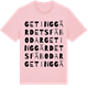 Pink Cotton t-shirt med Getinggärdets fäbodar ordlek t-shirt