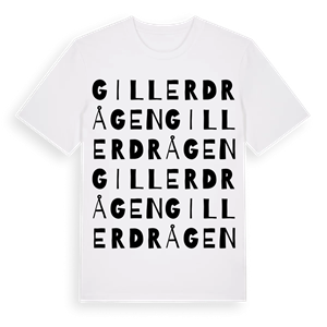 Gillerdrågen ordlek t-shirt – ekologisk bomull t-shirt från Pinshirt