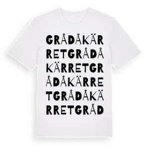 Grådåkärret ordlek t-shirt – ekologisk bomull t-shirt från Pinshirt