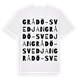 White t-shirt med Grådö-Svedjan ordlek t-shirt