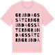 Pink Cotton t-shirt med Grundagssätern ordlek t-shirt