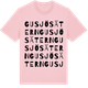 Pink Cotton t-shirt med Gusjösätern ordlek t-shirt