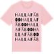 Pink Cotton t-shirt med Halla fäbod ordlek t-shirt