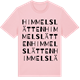 Pink Cotton t-shirt med Himmelslätten ordlek t-shirt