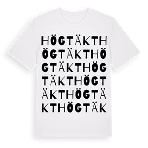 Högtäkt ordlek t-shirt – ekologisk bomull t-shirt från Pinshirt