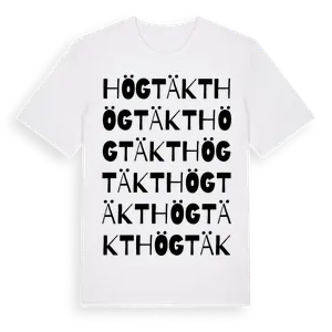 Högtäkt ordlek t-shirt – ekologisk bomull t-shirt från Pinshirt