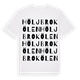 Höljbrokölen ordlek t-shirt