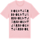 Pink Cotton t-shirt med Holmtjärn ordlek t-shirt