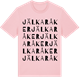 Pink Cotton t-shirt med Jälkaråker ordlek t-shirt