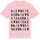 Pink Cotton t-shirt med Kalvsbäcken ordlek t-shirt